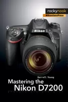 Image of Mastering the Nikon D7200
