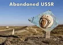 Image of Abandoned USSR