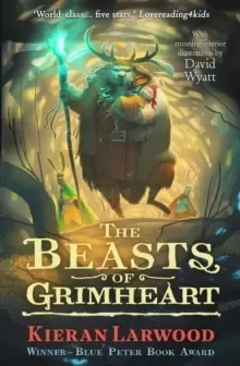 Image of The Beasts of Grimheart : Blue PETER BOOK AWARD-WINNING AUTHOR