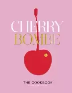 Image of cherry bombe the cookbook