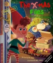 Image of The X-mas Files : Secrets from the North Pole TO Classified Secrets From the North Pole