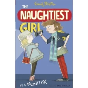 Image of The Naughtiest Girl: Naughtiest Girl is A Monitor by Enid Blyton (Paperback, 2014)