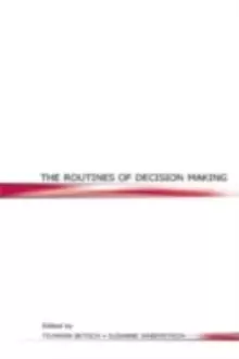 Image of The Routines of Decision Making
