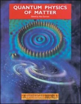 Image of Quantum Physics of Matter by Alan Durrant Paperback