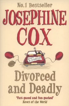 Image of Divorced and Deadly by Josephine Cox Paperback