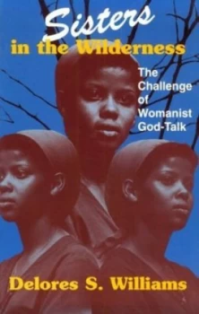 Image of Sisters in the Wilderness by Delores S Williams Paperback