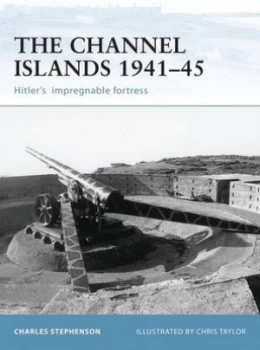 Image of The Channel Islands 1941-45 by Charles Stephenson Paperback