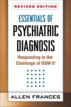 Image of essentials of psychiatric diagnosis responding to the challenge of dsm 5 r