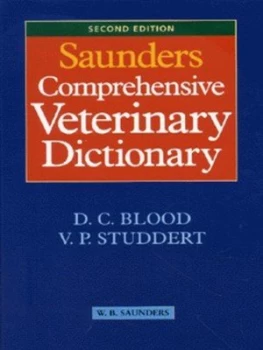 Image of Saunders Comprehensive Veterinary Dictionary by Douglas C Blood Paperback