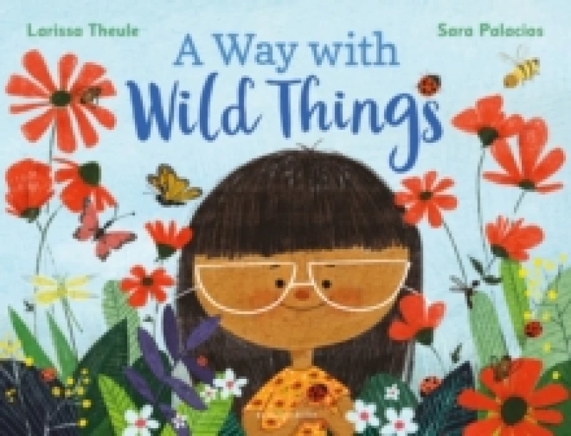 Image of Larissa Theule A Way with Wild Things Book Multi unisex