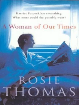 Image of A Woman of Our Times by Rosie Thomas Paperback