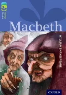 Image of Oxford Reading Tree TreeTops Classics: Level 17 More Pack A: Macbeth