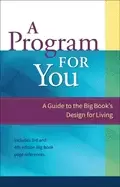 Image of program for you a guide to the big books design for living