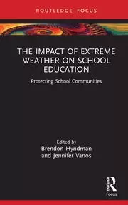 Image of The Impact of Extreme Weather on School Education Protecting School Communities