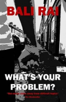 Image of Whats Your Problem by Bali Rai Book
