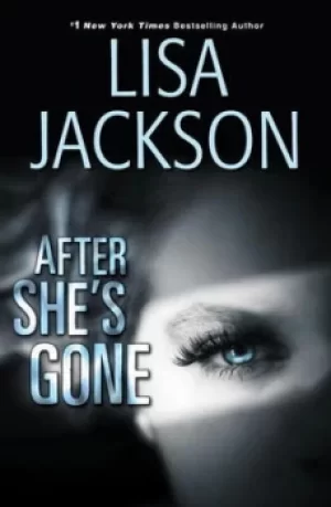 Image of After Shes Gone by Lisa Jackson