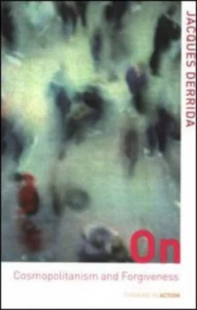 Image of On Cosmopolitanism and Forgiveness by Jacques Derrida Paperback