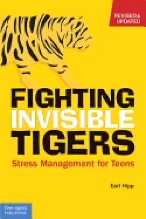 Image of fighting invisible tigers stress management for teens