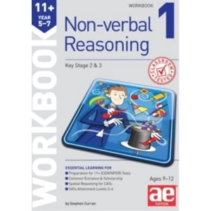 image of 11+ Non-Verbal Reasoning Year 5-7 Workbook 1 : Including Multiple Choice Test Technique