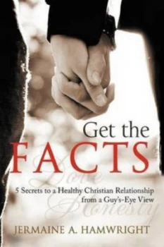 Image of Get the Facts by Jermaine a Hamwright Paperback