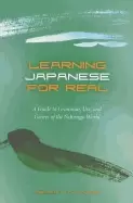 Image of learning japanese for real a guide to grammar use and genres of the nihongo
