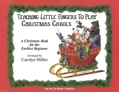 Image of teaching little fingers to play christmas carols a christmas book for the e