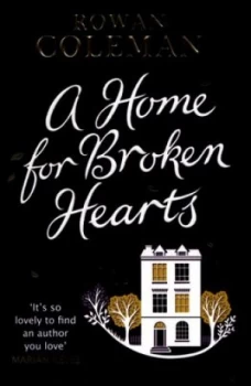 Image of A Home for Broken Hearts by Rowan Coleman Paperback