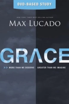 Image of Grace Dvd-Based Study by Max Lucado Book