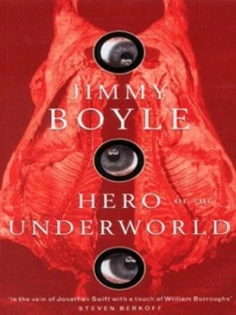 Image of Hero of the Underworld by Jimmy Boyle Paperback
