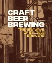 Image of Craft Beer Brewing: The New Wave of Belgian Brewers
