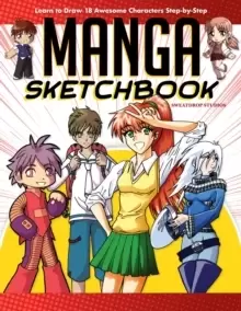 Image of Manga Sketchbook : Learn to Draw 18 Awesome Characters Step-By-Step
