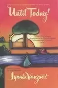 Image of Until Today! by Iyanla Vanzant