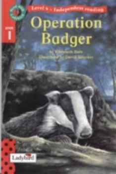 Image of Operation Badger by Elizabeth Dale and David Kearney Book