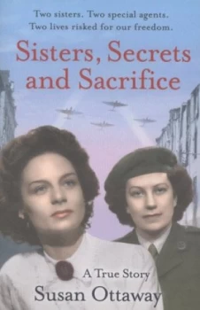Image of Sisters Secrets and Sacrifice by Susan Ottaway Paperback