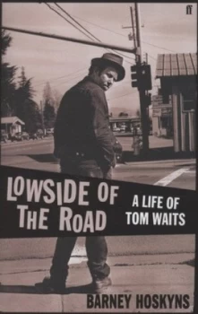 Image of Lowside of the Road by Barney Hoskyns Hardback