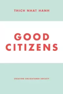 Image of Good Citizens : Creating Enlightened Society
