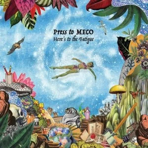 Image of Heres to the Fatigue by Press to MECO CD Album