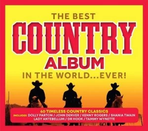 image of The Best Country Album in the World Ever by Various Artists CD Album