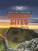 Image of Historic Places of the United Kingdom: Roman Sites