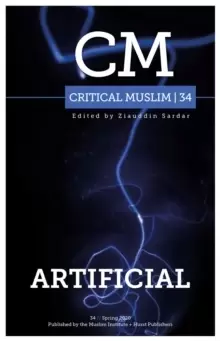 Image of Critical Muslim 34: Artificial