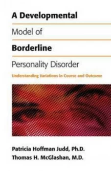 Image of A Developmental Model of Borderline Personality Disorder by Patricia Hoffman Judd Paperback