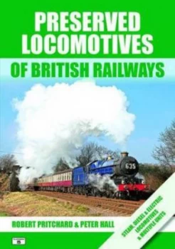 Image of Preserved Locomotives of British Railways by Robert Pritchard Paperback