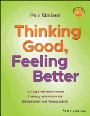 Image of thinking good feeling better a cognitive behavioural therapy workbook for