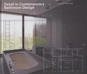 Image of Detail in Contemporary Bathroom Design by Virginia Mcleod Hardback