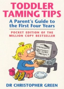 Image of Toddler Taming Tips by Dr Christopher Green Book