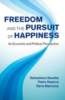 Image of Freedom and the Pursuit of Happiness by Sebastiano Bavetta Hardback