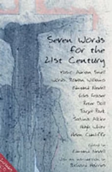 Image of Seven Words for the 21st Century by Edmund Newell and Adrian Snell Book