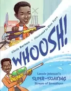 Image of whoosh lonnie johnsons super soaking stream of inventions