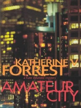 Image of Amateur City by Katherine V Forrest Book
