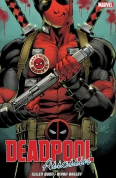 Image of Deadpool Assassin by Cullen Bunn